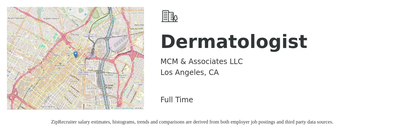 MCM & Associates LLC job posting for a Dermatologist in Los Angeles, CA with a salary of $399,800 to $431,000 Yearly with a map of Los Angeles location.