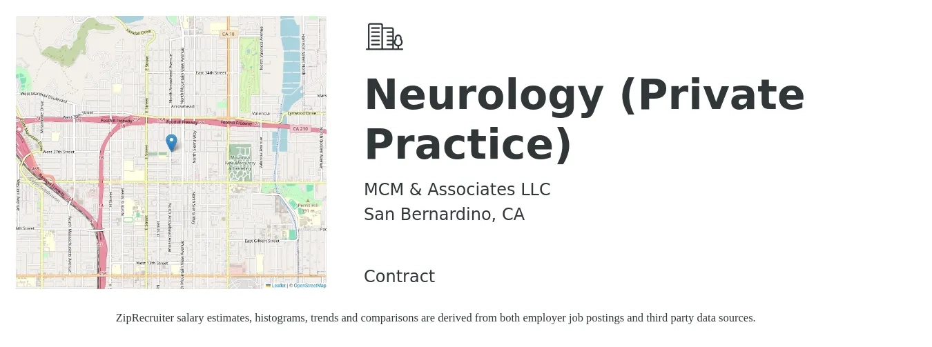 MCM & Associates LLC job posting for a Neurology (Private Practice) in San Bernardino, CA with a salary of $329,500 to $411,200 Yearly with a map of San Bernardino location.