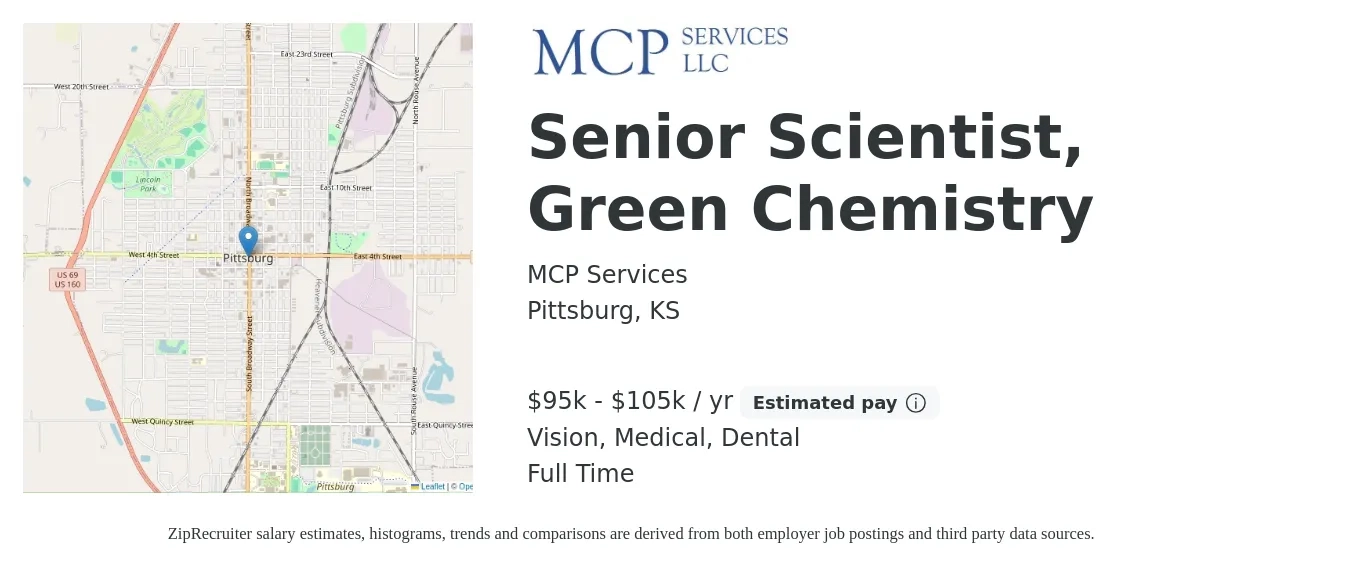 MCP Services job posting for a Senior Scientist, Green Chemistry in Pittsburg, KS with a salary of $95,000 to $105,000 Yearly and benefits including dental, life_insurance, medical, retirement, and vision with a map of Pittsburg location.
