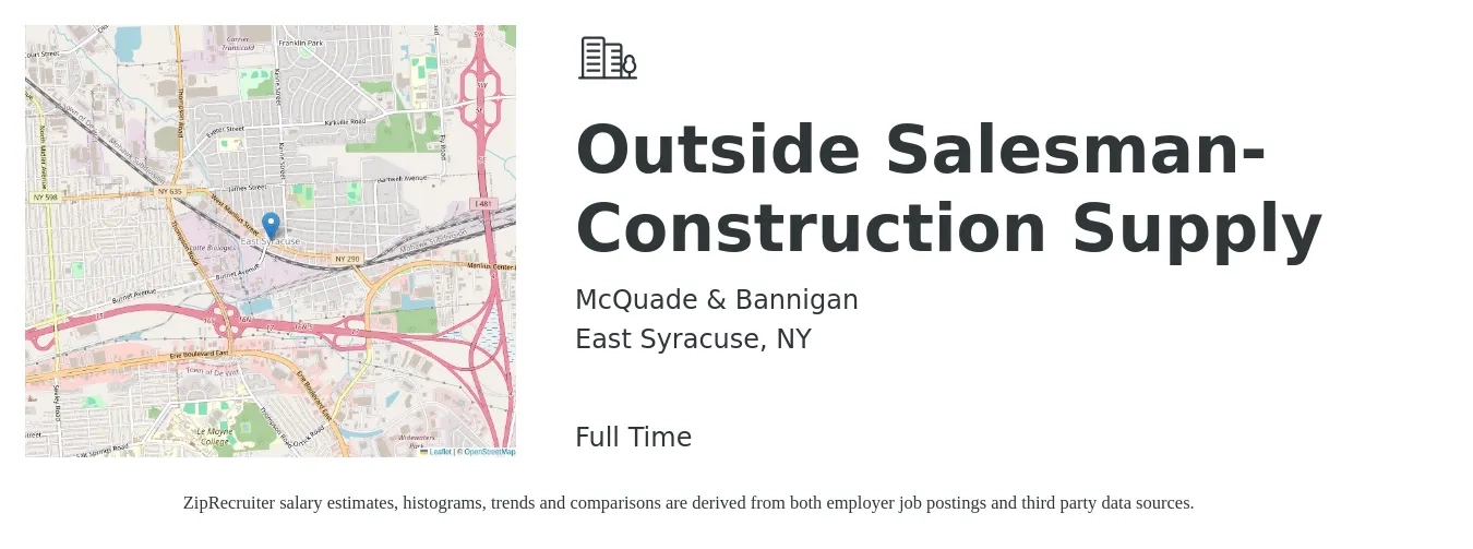 McQuade & Bannigan job posting for a Outside Salesman- Construction Supply in East Syracuse, NY with a salary of $49,500 to $84,800 Yearly with a map of East Syracuse location.