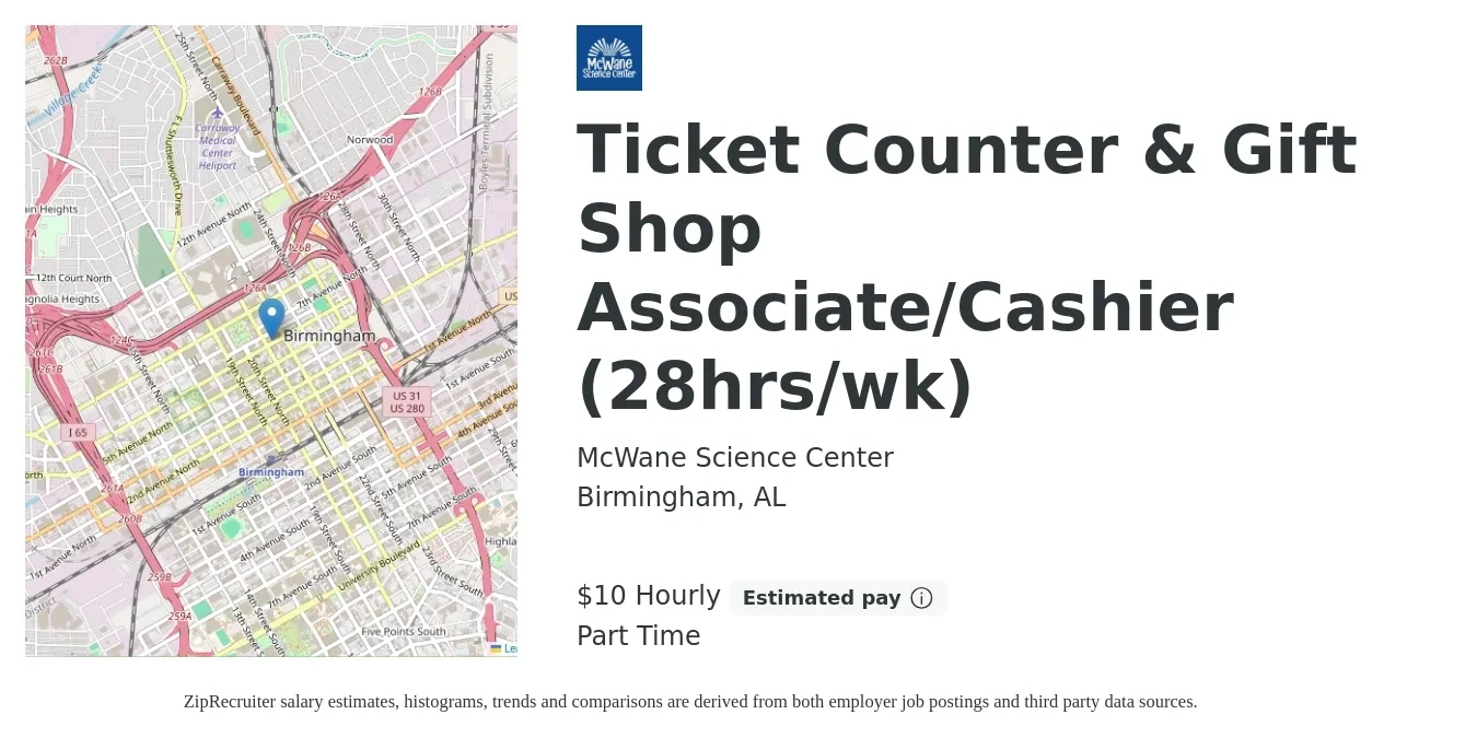 McWane Science Center job posting for a Ticket Counter & Gift Shop Associate/Cashier (28hrs/wk) in Birmingham, AL with a salary of $11 Hourly and benefits including retirement with a map of Birmingham location.