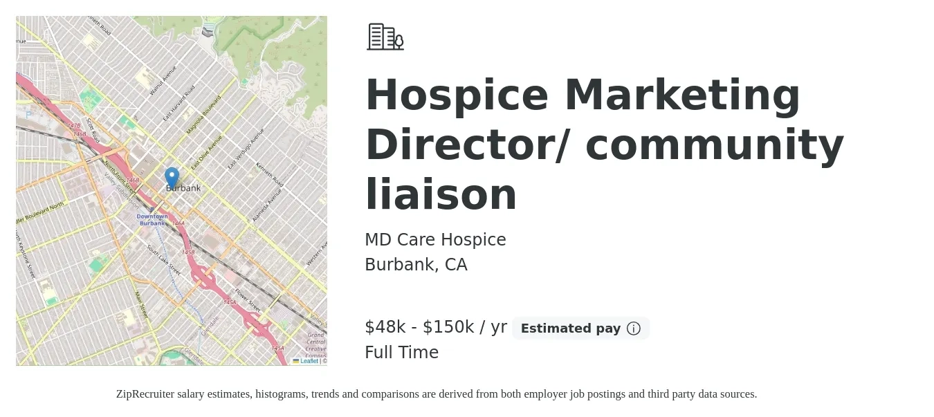 MD Care Hospice job posting for a Hospice Marketing Director/ community liaison in Burbank, CA with a salary of $48,000 to $150,000 Yearly with a map of Burbank location.