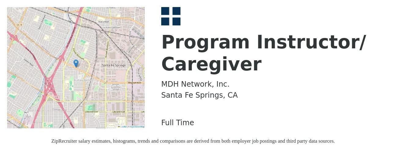 MDH Network, Inc. job posting for a Program Instructor/ Caregiver in Santa Fe Springs, CA with a salary of $18 to $21 Hourly and benefits including medical, retirement, vision, dental, and life_insurance with a map of Santa Fe Springs location.