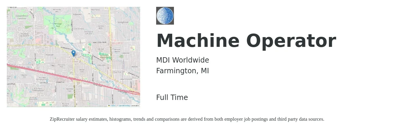MDI Worldwide job posting for a Machine Operator in Farmington, MI with a salary of $17 to $20 Hourly with a map of Farmington location.