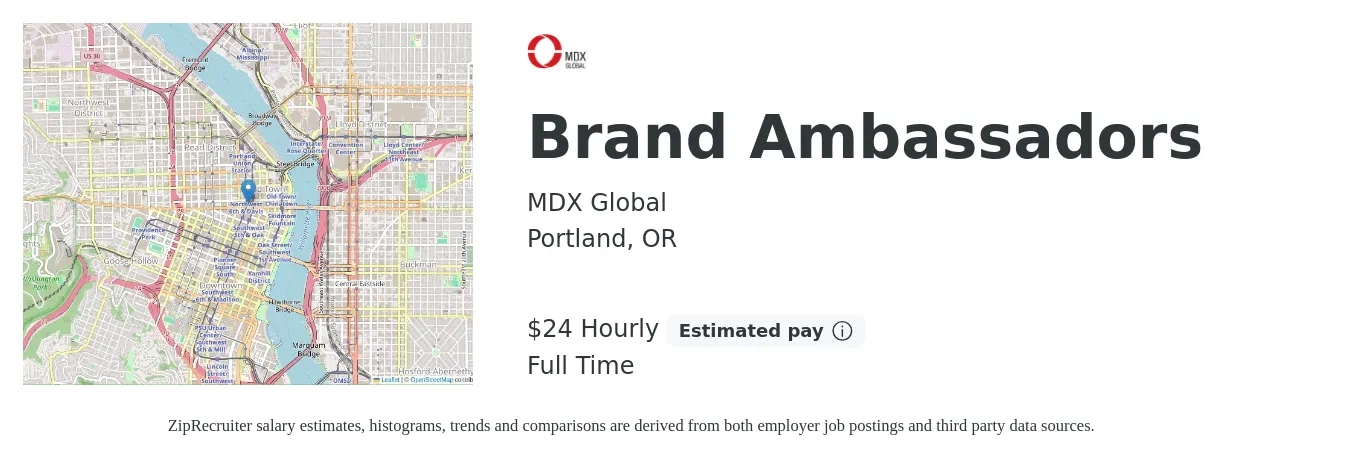 MDX Global job posting for a Brand Ambassadors in Portland, OR with a salary of $20 to $25 Hourly with a map of Portland location.