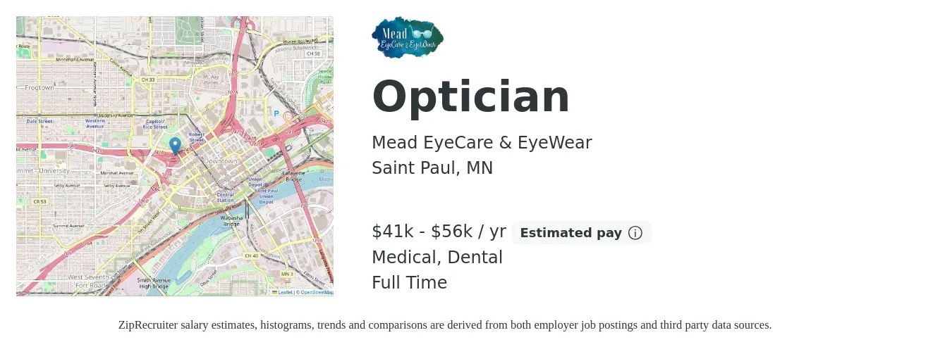 Mead EyeCare & EyeWear job posting for a Optician in Saint Paul, MN with a salary of $18 to $22 Hourly and benefits including medical, pto, retirement, dental, and life_insurance with a map of Saint Paul location.