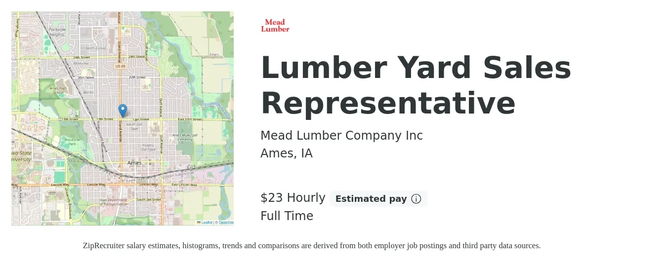Mead Lumber Company Inc job posting for a Lumber Yard Sales Representative in Ames, IA with a salary of $18 to $26 Hourly with a map of Ames location.