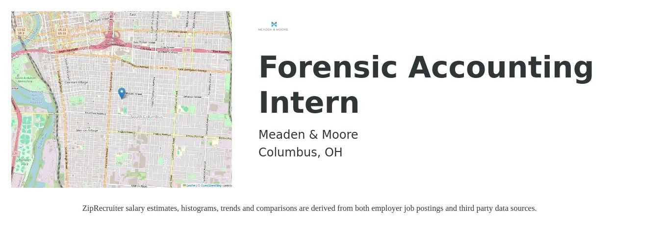 Meaden & Moore job posting for a Forensic Accounting Intern in Columbus, OH with a salary of $16 to $20 Hourly with a map of Columbus location.