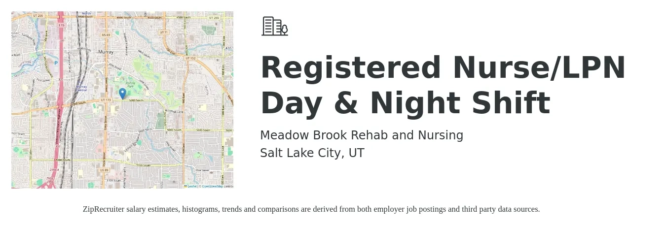 Meadow Brook Rehab and Nursing job posting for a Registered Nurse/LPN Day & Night Shift in Salt Lake City, UT with a salary of $32 to $45 Hourly with a map of Salt Lake City location.