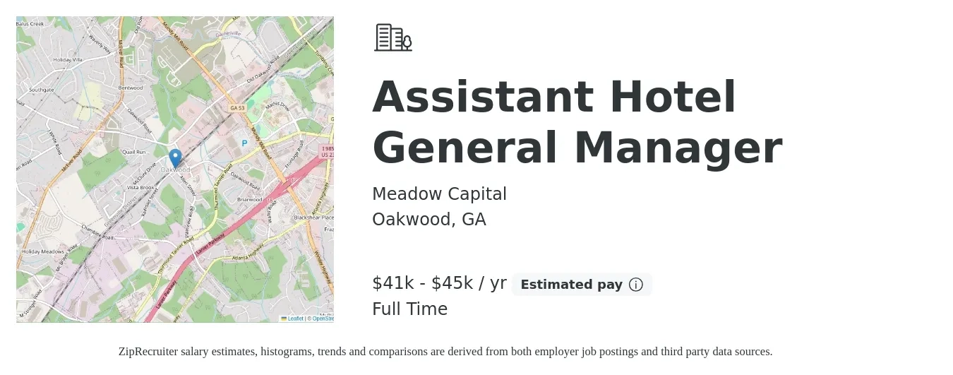 Meadow Capital job posting for a Assistant Hotel General Manager in Oakwood, GA with a salary of $41,000 to $45,000 Yearly with a map of Oakwood location.