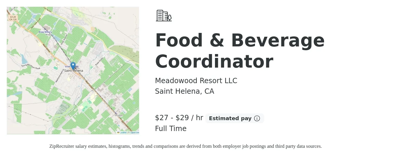 Meadowood Resort LLC job posting for a Food & Beverage Coordinator in Saint Helena, CA with a salary of $29 to $31 Hourly with a map of Saint Helena location.