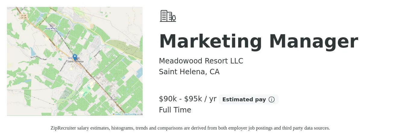Meadowood Resort LLC job posting for a Marketing Manager in Saint Helena, CA with a salary of $90,000 to $95,000 Yearly with a map of Saint Helena location.