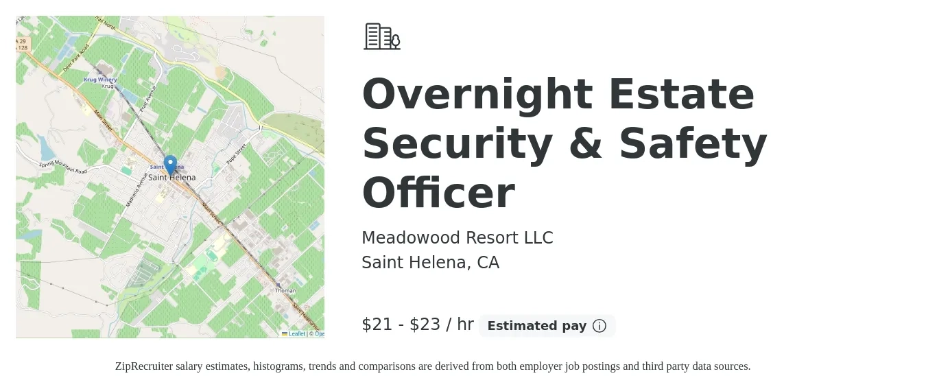 Meadowood Resort LLC job posting for a Overnight Estate Security & Safety Officer in Saint Helena, CA with a salary of $22 to $24 Hourly with a map of Saint Helena location.