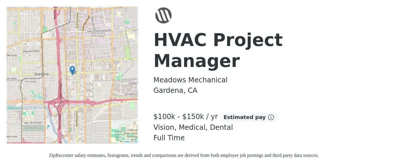Meadows Mechanical job posting for a HVAC Project Manager in Gardena, CA with a salary of $100,000 to $150,000 Yearly and benefits including life_insurance, medical, pto, retirement, vision, and dental with a map of Gardena location.
