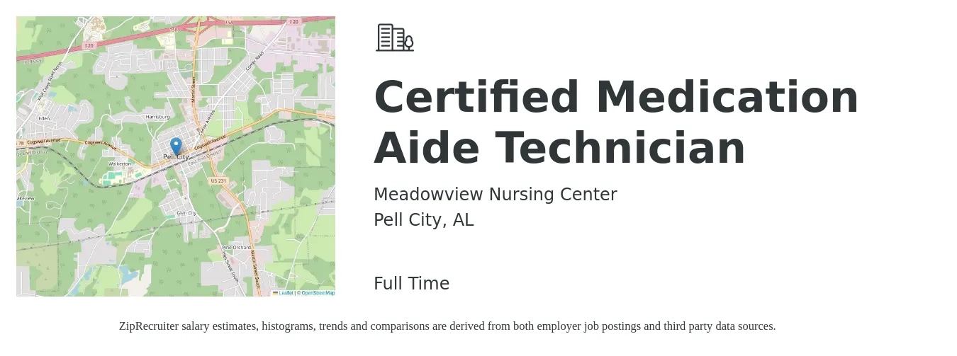 Meadowview Nursing Center job posting for a Certified Medication Aide Technician in Pell City, AL with a salary of $14 to $17 Hourly with a map of Pell City location.