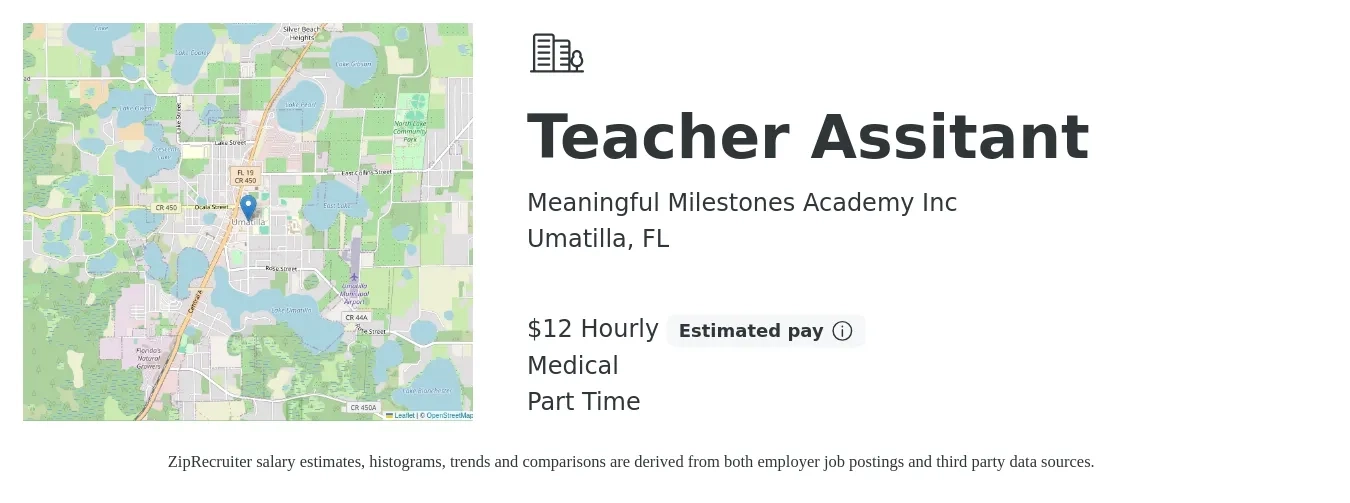 Meaningful Milestones Academy Inc job posting for a Teacher Assitant in Umatilla, FL with a salary of $14 Hourly and benefits including life_insurance, medical, and pto with a map of Umatilla location.
