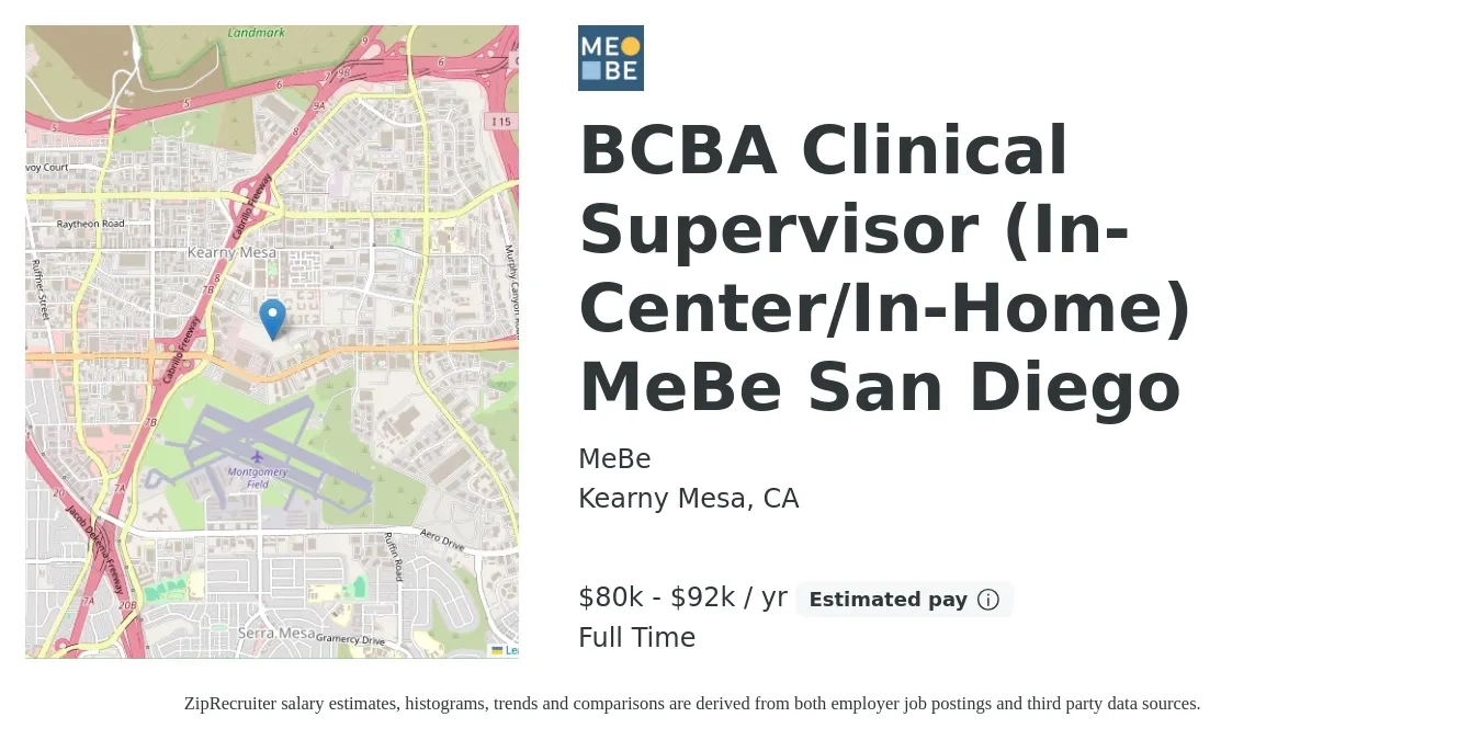 MeBe job posting for a BCBA Clinical Supervisor (In-Center/In-Home) MeBe San Diego in Kearny Mesa, CA with a salary of $80,000 to $92,000 Yearly with a map of Kearny Mesa location.