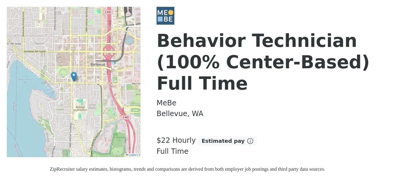 MeBe job posting for a Behavior Technician (100% Center-Based) Full Time in Bellevue, WA with a salary of $23 Hourly with a map of Bellevue location.