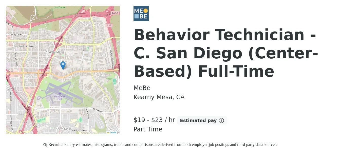 MeBe job posting for a Behavior Technician - C. San Diego (Center-Based) Full-Time in Kearny Mesa, CA with a salary of $20 to $24 Hourly with a map of Kearny Mesa location.