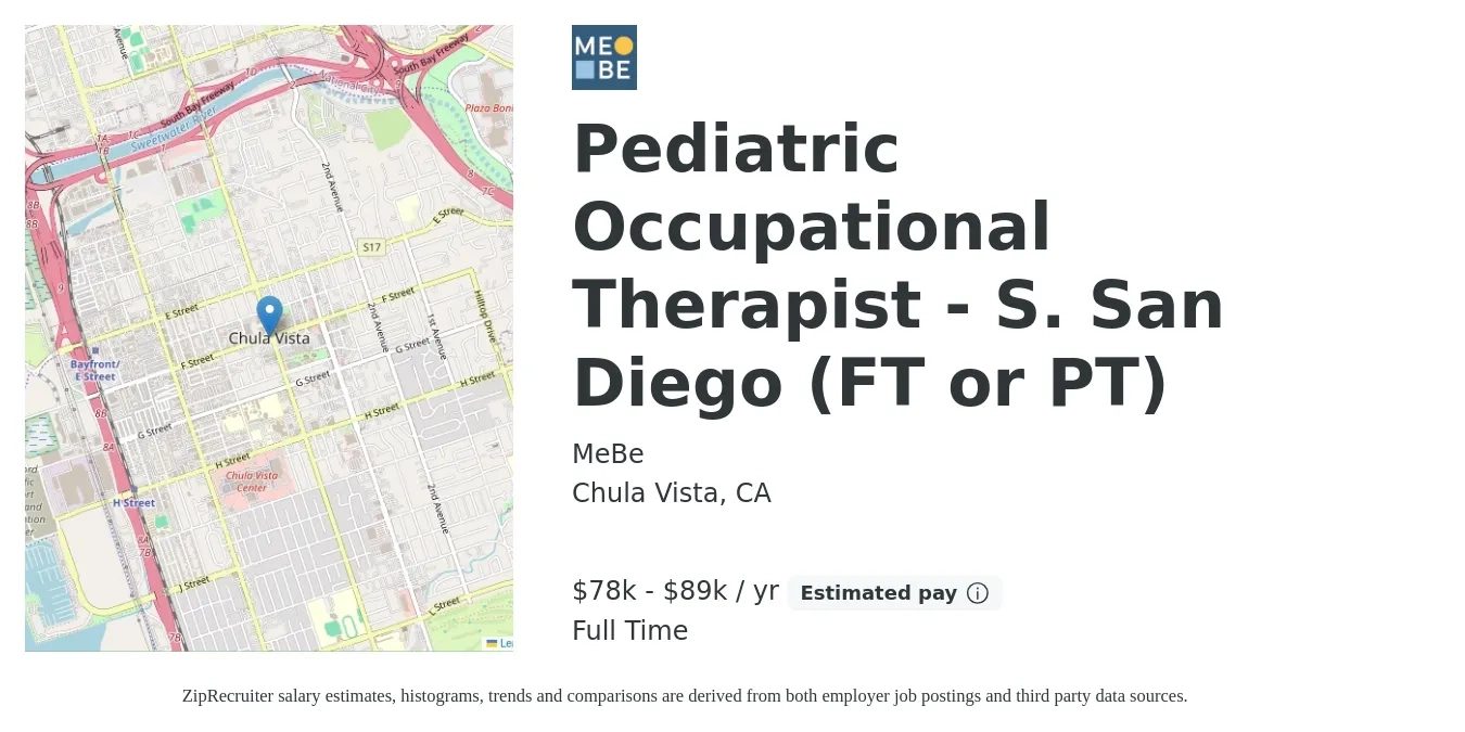 MeBe job posting for a Pediatric Occupational Therapist - S. San Diego (FT or PT) in Chula Vista, CA with a salary of $78,000 to $89,000 Yearly with a map of Chula Vista location.