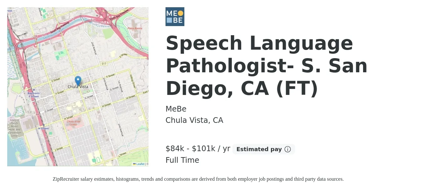 MeBe job posting for a Speech Language Pathologist- S. San Diego, CA (FT) in Chula Vista, CA with a salary of $84,000 to $101,000 Yearly with a map of Chula Vista location.