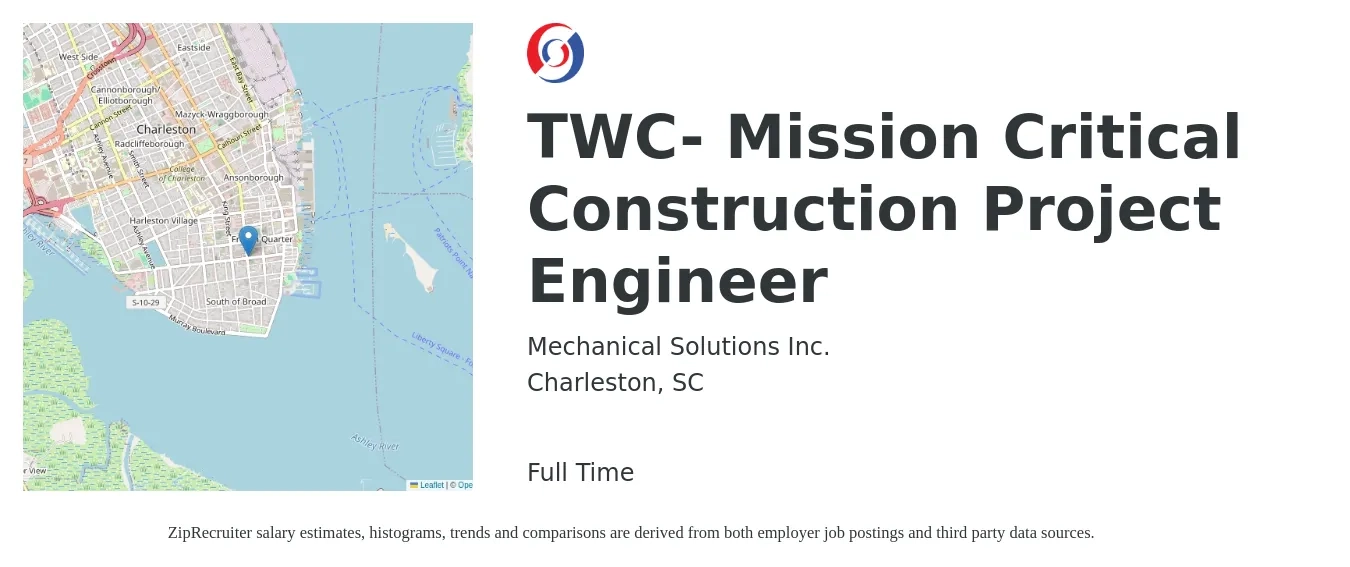 Mechanical Solutions Inc. job posting for a TWC- Mission Critical Construction Project Engineer in Charleston, SC with a salary of $64,600 to $82,800 Yearly with a map of Charleston location.