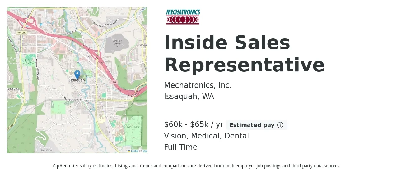 Mechatronics, Inc. job posting for a Inside Sales Representative in Issaquah, WA with a salary of $60,000 to $65,000 Yearly (plus commission) and benefits including retirement, vision, dental, life_insurance, medical, and pto with a map of Issaquah location.