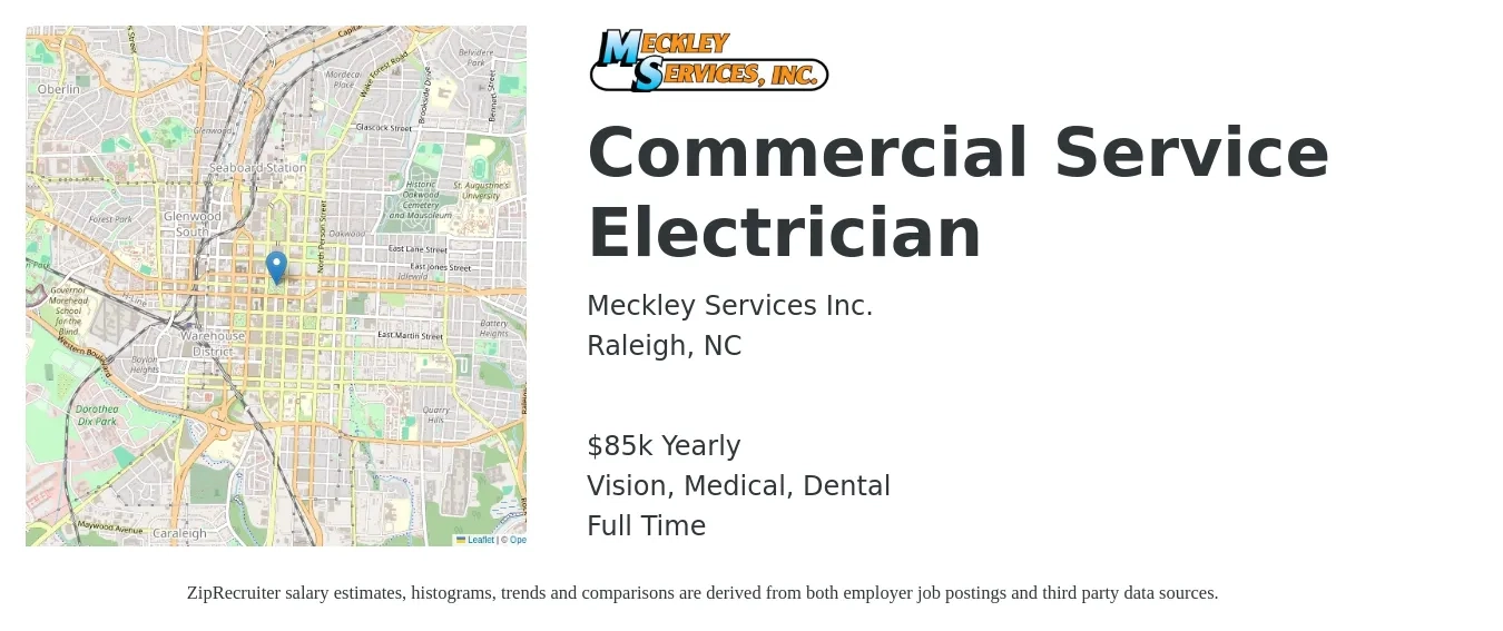 Meckley Services Inc. job posting for a Commercial Service Electrician in Raleigh, NC with a salary of $85,000 Yearly and benefits including vision, dental, life_insurance, medical, pto, and retirement with a map of Raleigh location.