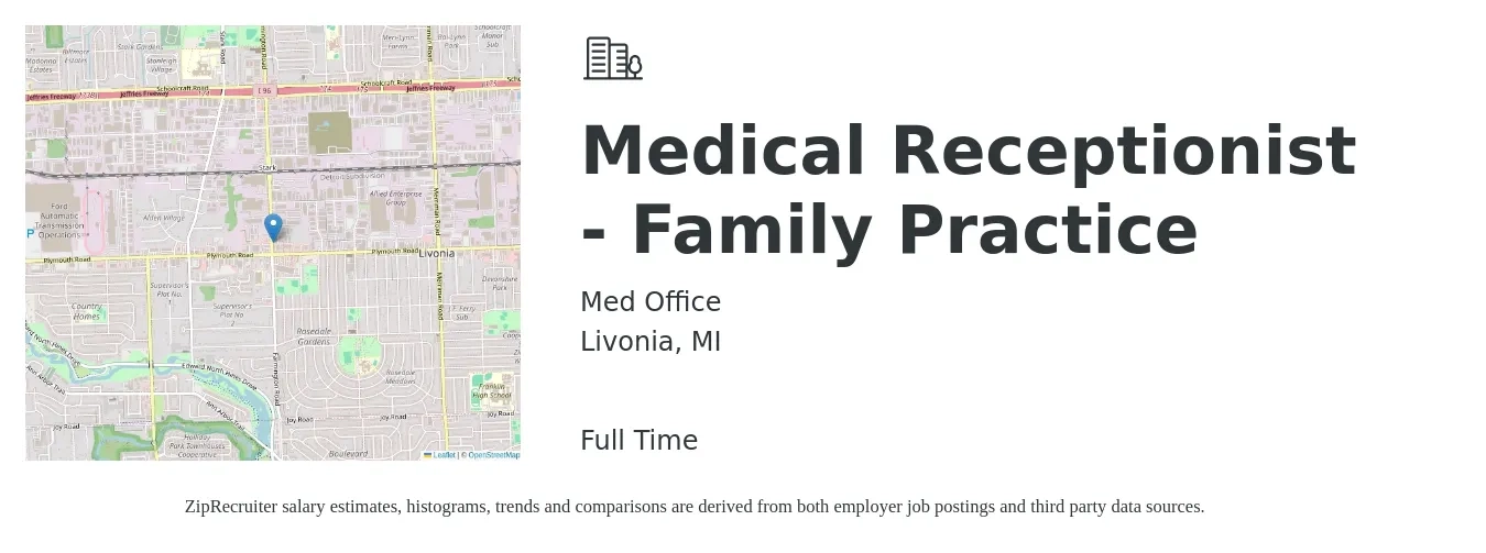 Med Office job posting for a Medical Receptionist - Family Practice in Livonia, MI with a salary of $16 to $19 Hourly and benefits including pto with a map of Livonia location.