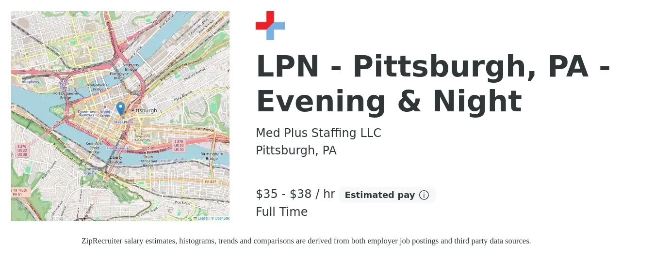 Med Plus Staffing LLC job posting for a LPN - Pittsburgh, PA - Evening & Night in Pittsburgh, PA with a salary of $37 to $40 Hourly with a map of Pittsburgh location.