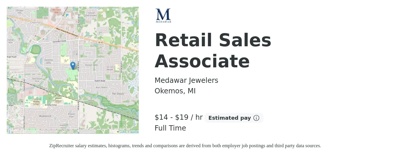 Medawar Jewelers job posting for a Retail Sales Associate in Okemos, MI with a salary of $15 to $20 Hourly (plus commission) and benefits including retirement with a map of Okemos location.