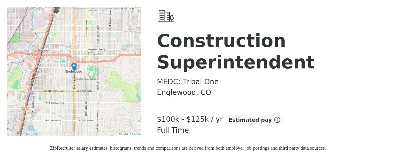 MEDC: Tribal One job posting for a Construction Superintendent in Englewood, CO with a salary of $90,000 to $110,000 Yearly with a map of Englewood location.