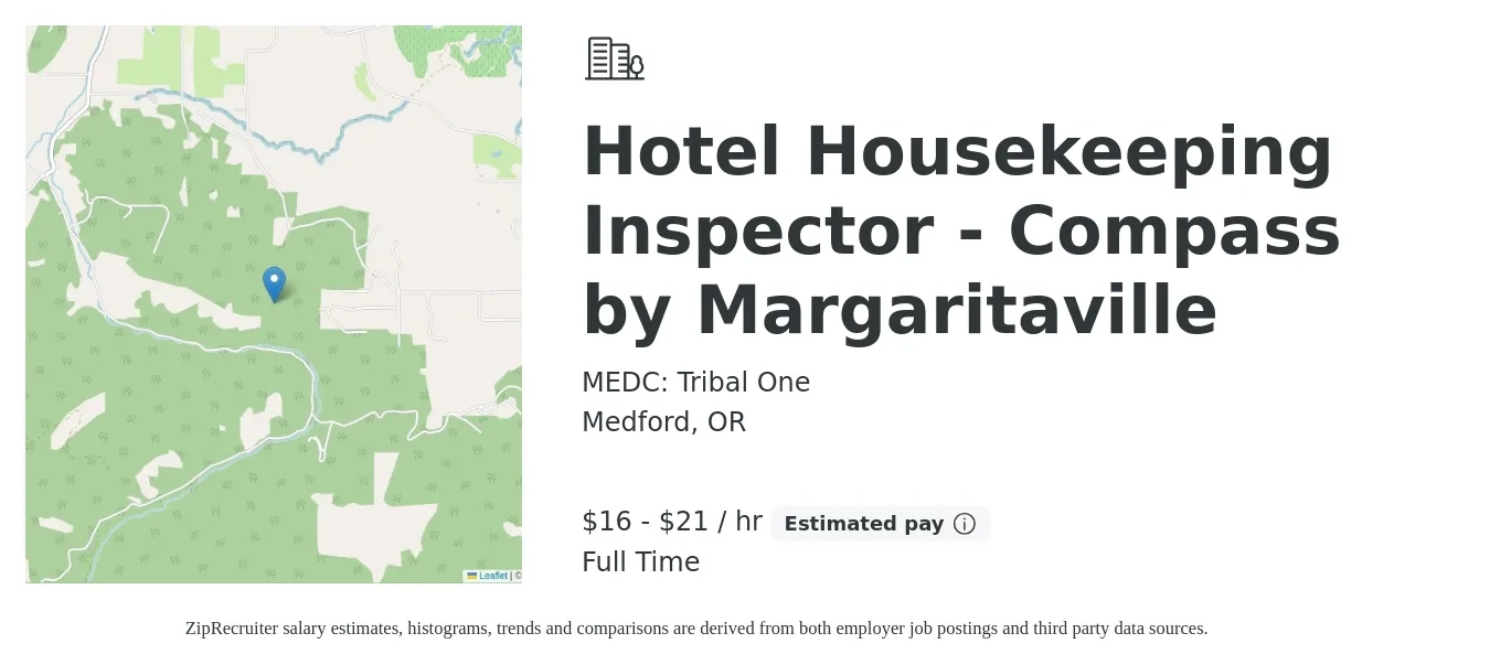 MEDC: Tribal One job posting for a Hotel Housekeeping Inspector - Compass by Margaritaville in Medford, OR with a salary of $17 to $23 Hourly with a map of Medford location.
