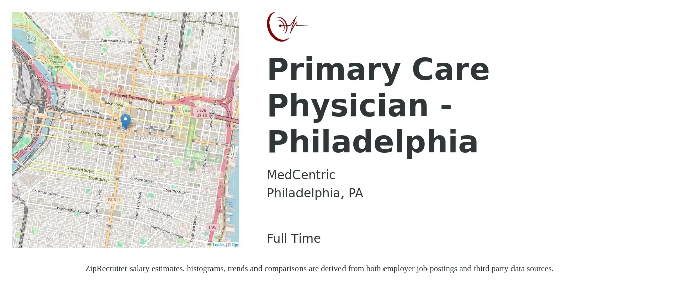 MedCentric job posting for a Primary Care Physician - Philadelphia in Philadelphia, PA with a salary of $191,800 to $246,800 Yearly with a map of Philadelphia location.