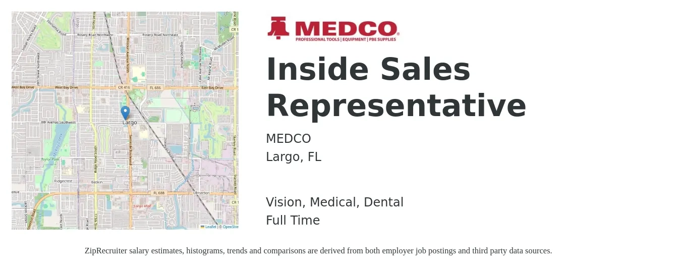 MEDCO job posting for a Inside Sales Representative in Largo, FL with a salary of $33,800 to $50,400 Yearly and benefits including retirement, vision, dental, life_insurance, and medical with a map of Largo location.