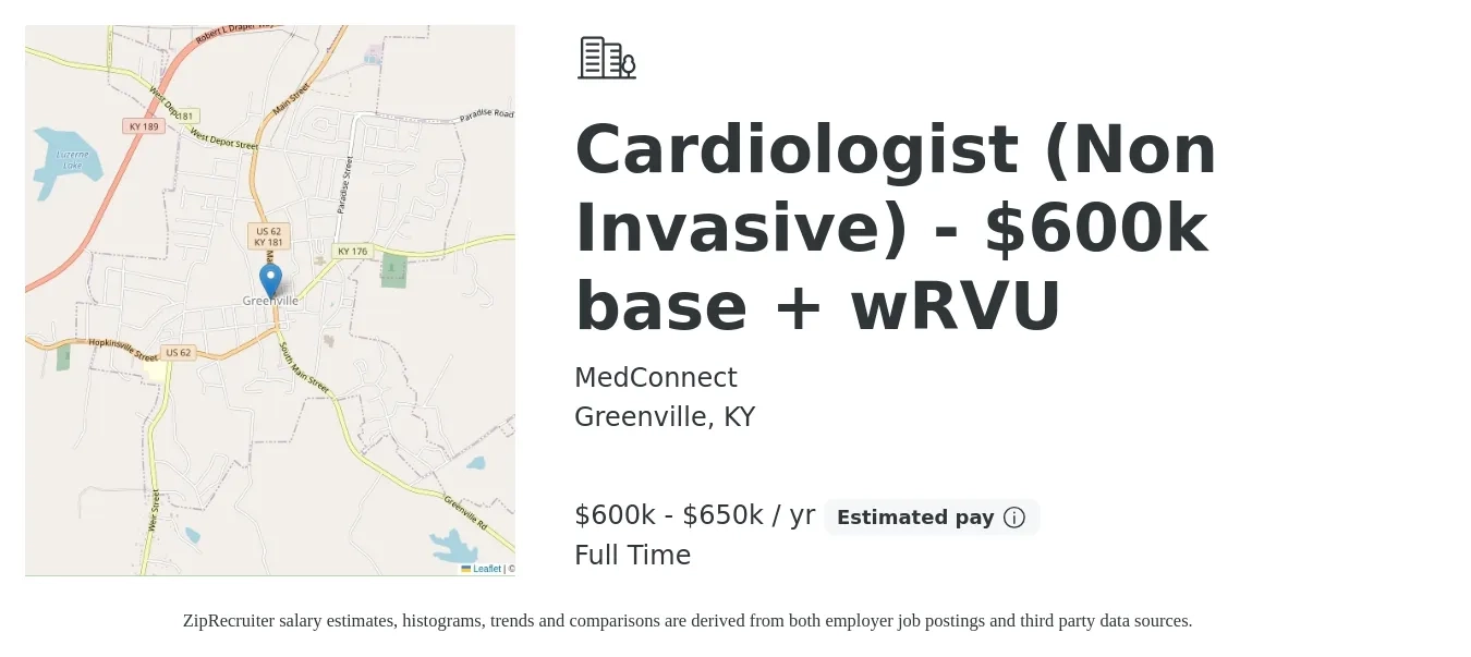 MedConnect job posting for a Cardiologist (Non Invasive) - $600k base + wRVU in Greenville, KY with a salary of $600,000 to $650,000 Yearly with a map of Greenville location.