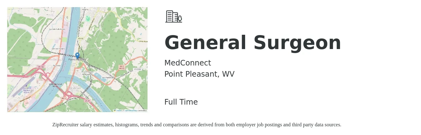 MedConnect job posting for a General Surgeon in Point Pleasant, WV with a salary of $227,800 to $273,400 Yearly with a map of Point Pleasant location.