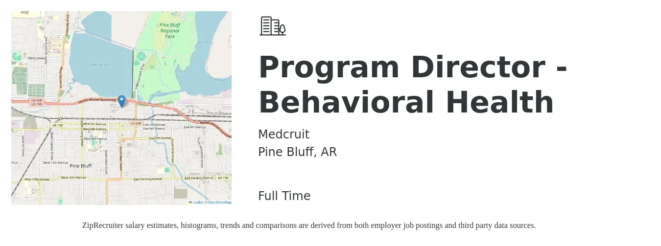 Medcruit job posting for a Program Director - Behavioral Health in Pine Bluff, AR with a salary of $47,900 to $83,500 Yearly with a map of Pine Bluff location.