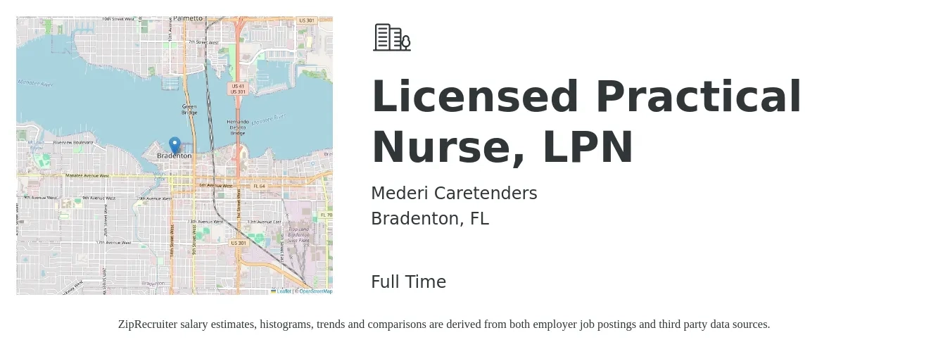 Mederi Caretenders job posting for a Licensed Practical Nurse, LPN in Bradenton, FL with a salary of $41,000 Yearly with a map of Bradenton location.
