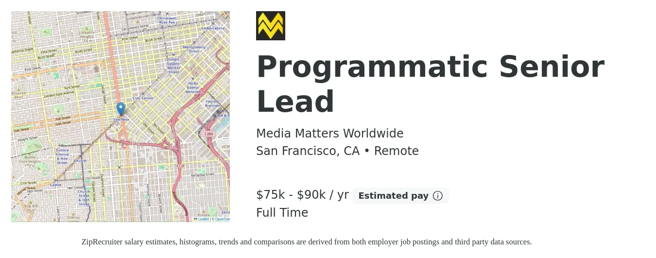 Media Matters Worldwide job posting for a Programmatic Senior Lead in San Francisco, CA with a salary of $75,000 to $90,000 Yearly with a map of San Francisco location.