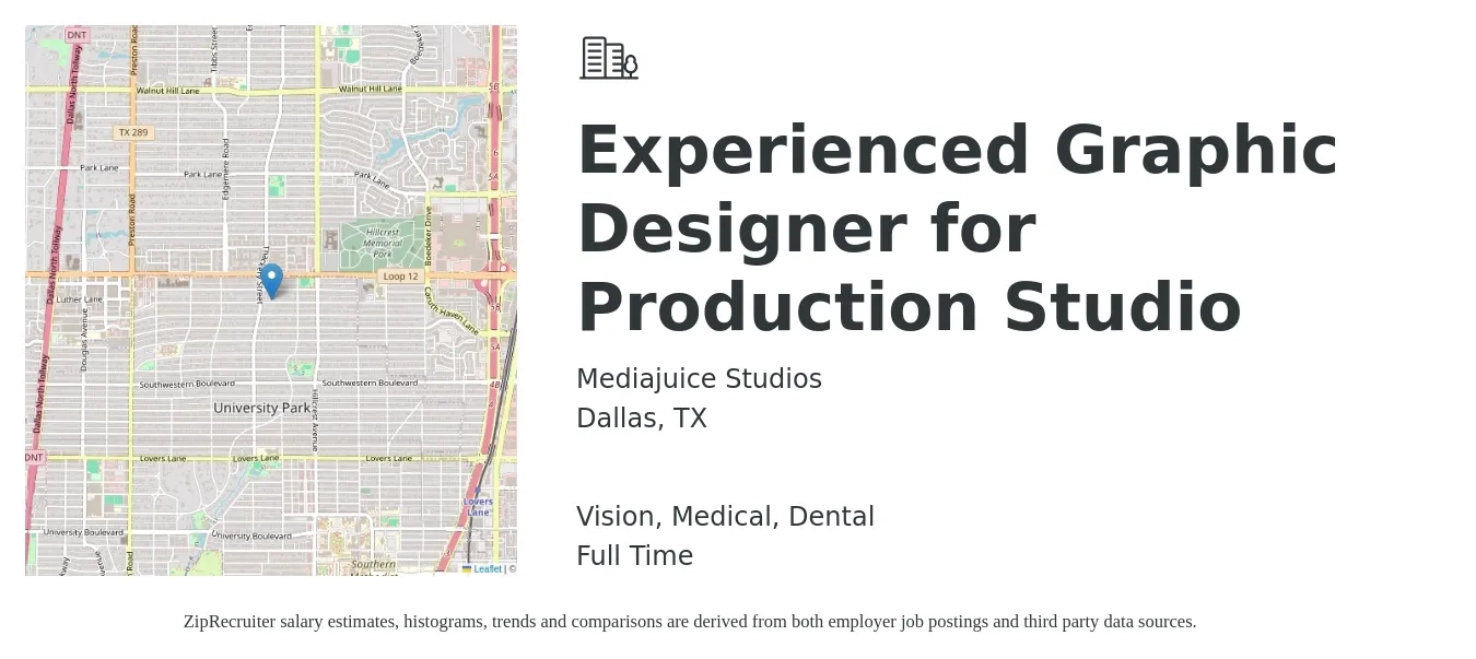 Mediajuice Studios job posting for a Experienced Graphic Designer for Production Studio in Dallas, TX with a salary of $18 to $22 Hourly and benefits including medical, vision, and dental with a map of Dallas location.