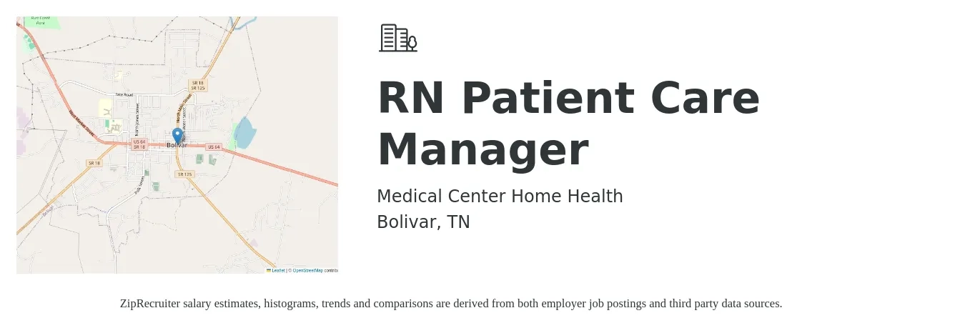 Medical Center Home Health job posting for a RN Patient Care Manager in Bolivar, TN with a salary of $22 to $48 Hourly with a map of Bolivar location.