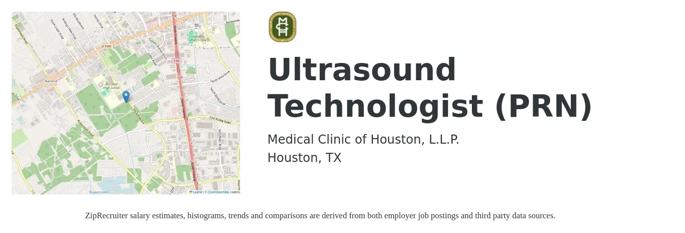 Medical Clinic of Houston, L.L.P. job posting for a Ultrasound Technologist (PRN) in Houston, TX with a salary of $1,550 to $2,620 Weekly with a map of Houston location.