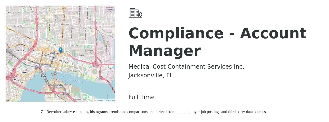 Medical Cost Containment Services Inc. job posting for a Compliance - Account Manager in Jacksonville, FL with a salary of $65,200 to $108,500 Yearly with a map of Jacksonville location.