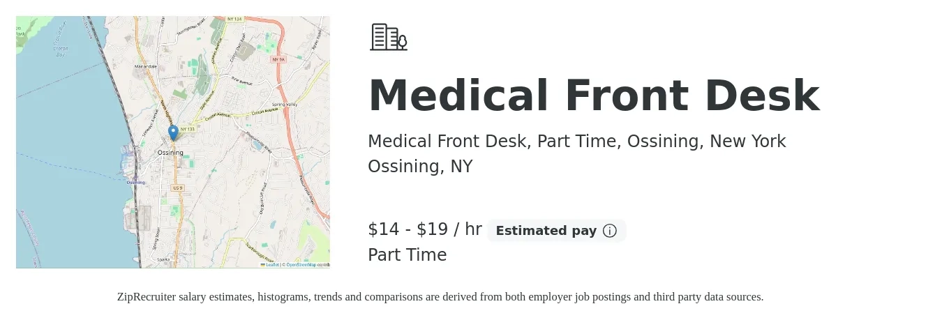Medical Front Desk, Part Time, Ossining, New York job posting for a Medical Front Desk in Ossining, NY with a salary of $15 to $20 Hourly with a map of Ossining location.