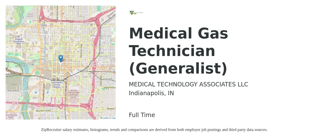 MEDICAL TECHNOLOGY ASSOCIATES LLC job posting for a Medical Gas Technician (Generalist) in Indianapolis, IN with a salary of $28 to $40 Hourly with a map of Indianapolis location.
