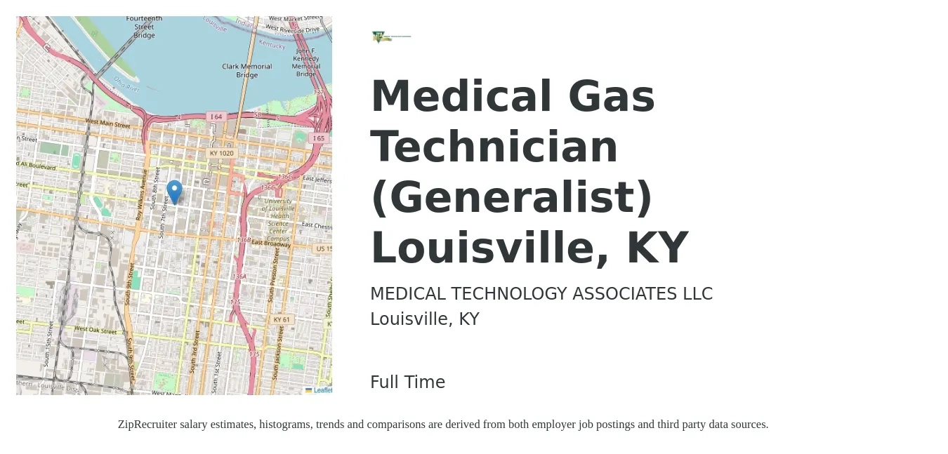 MEDICAL TECHNOLOGY ASSOCIATES LLC job posting for a Medical Gas Technician (Generalist) Louisville, KY in Louisville, KY with a salary of $28 to $40 Hourly with a map of Louisville location.