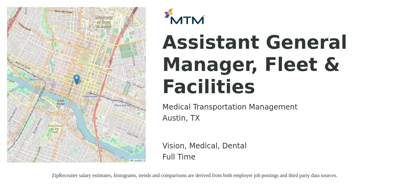 Medical Transportation Management job posting for a Assistant General Manager, Fleet & Facilities in Austin, TX with a salary of $39,600 to $63,400 Yearly and benefits including retirement, vision, dental, life_insurance, and medical with a map of Austin location.