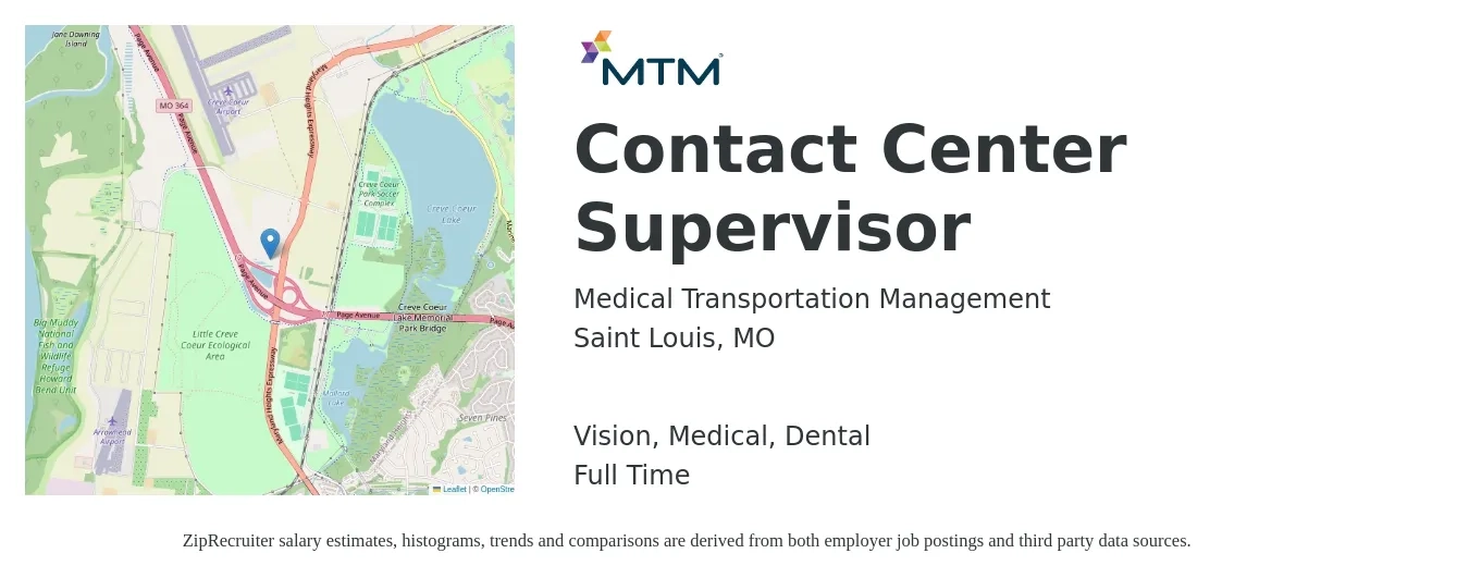 Medical Transportation Management job posting for a Contact Center Supervisor in Saint Louis, MO with a salary of $47,476 to $55,000 Monthly and benefits including vision, dental, life_insurance, medical, and retirement with a map of Saint Louis location.