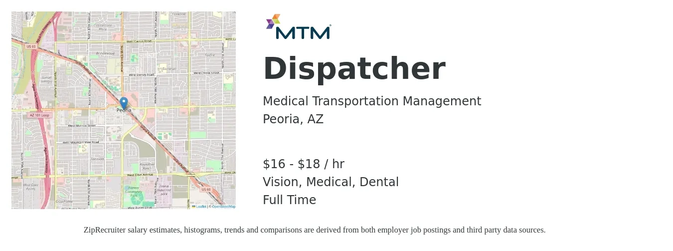 Medical Transportation Management job posting for a Dispatcher in Peoria, AZ with a salary of $18 to $20 Hourly and benefits including life_insurance, medical, retirement, vision, and dental with a map of Peoria location.